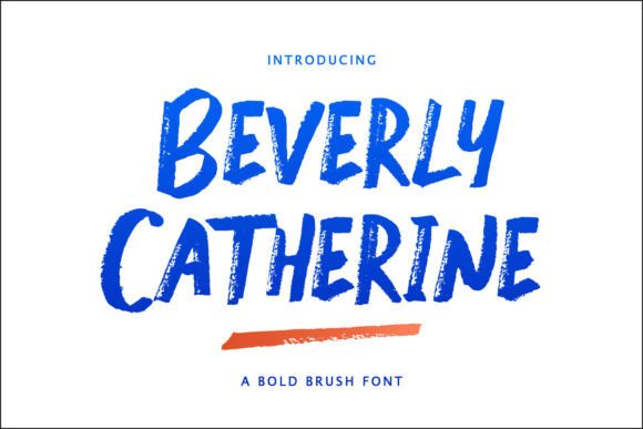 Beverly Catherine: Bold Hand-Drawn Font for Impact