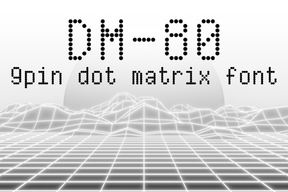 DM-80: Authentic Dot Matrix Font for Retro Designs