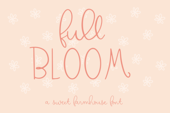 Full Bloom: A Whimsical Script Font for Playful Designs
