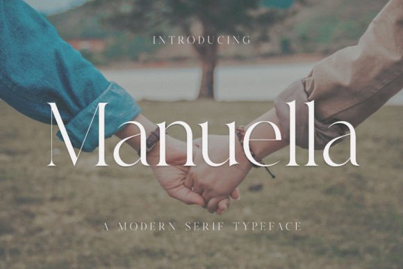 Manuella: The Elegant Serif for Modern Design