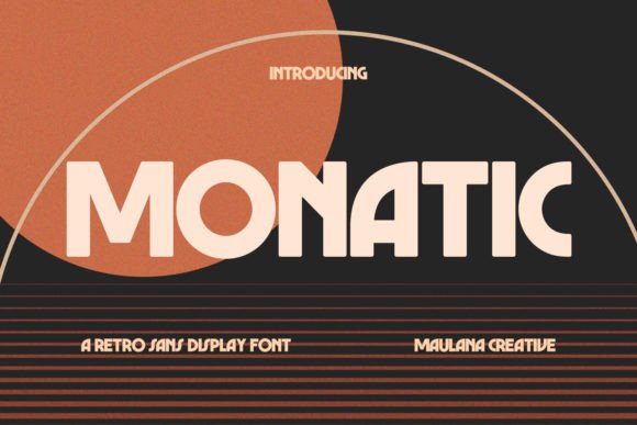 Monatic: The Bold Retros Vibe Sans Display Font