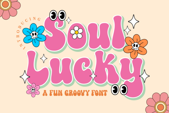 Soul Lucky: A Groovy Typeface for Vibrant Designs