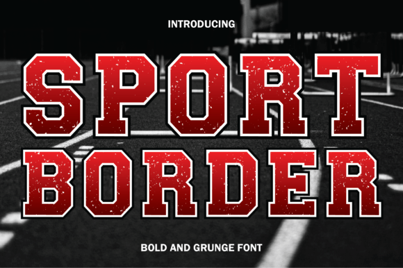 Sport Border: A Bold Typeface for Dynamic Designs